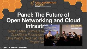 Collaboration Summit 2015 - Future of Open Networking Panel