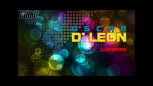 Oscar De Leon - Lloraras [HIGH QUALITY MUSIC]