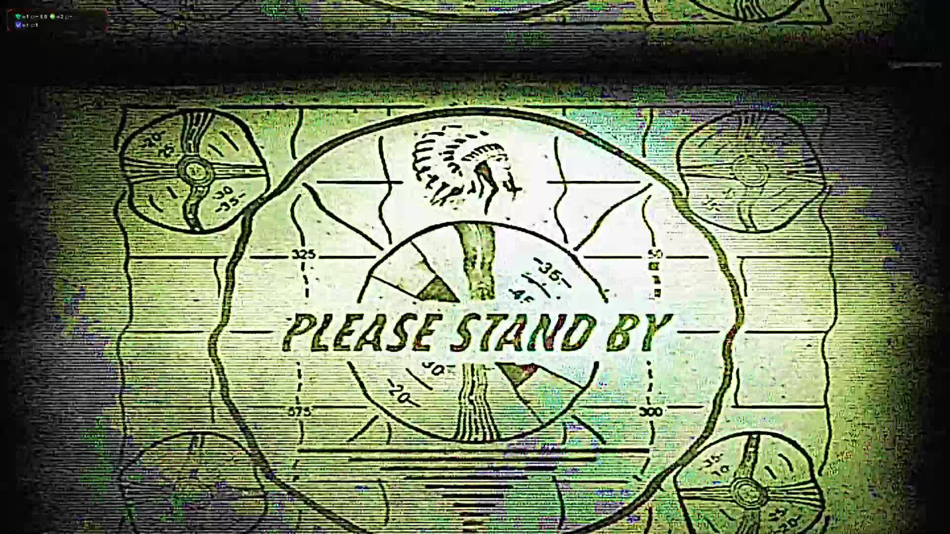 Плиз стенд ап. Please Stand by. Фоллаут 4 please Stand by. "Please Stand by" text Green Screen.