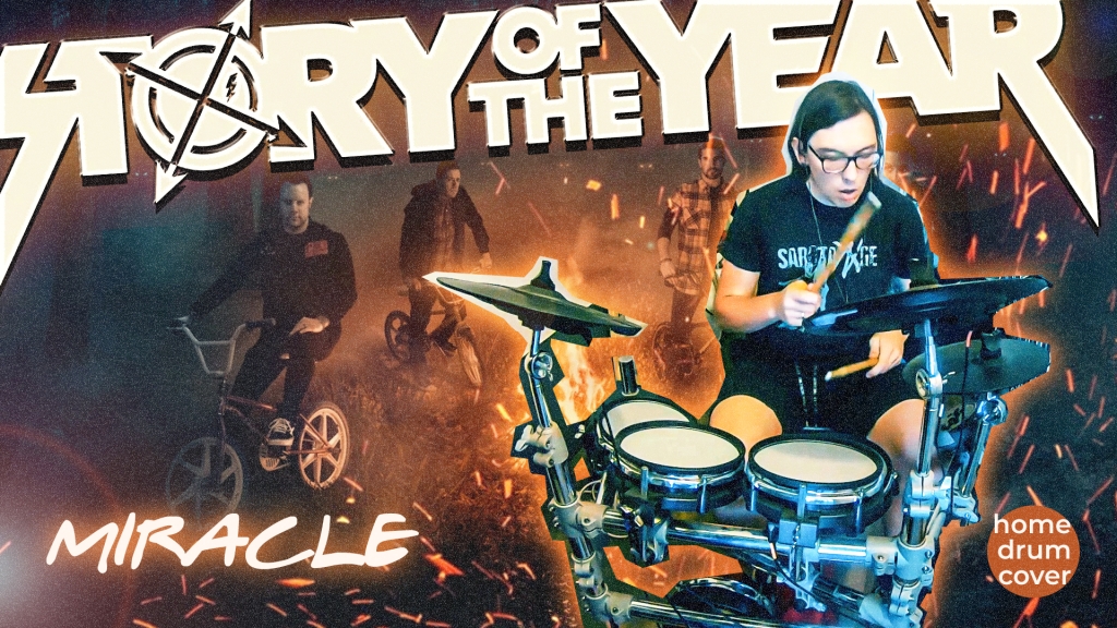 Story Of The Year - Miracle (home drum cover)