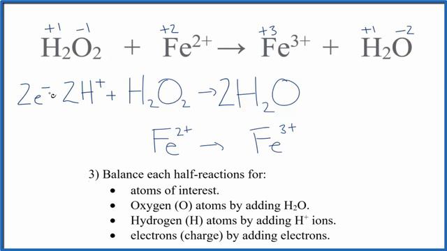 Balance the Redox Reaction for H2O2 + Fe 2+ → Fe 3+ + H2O смотреть онлайн
