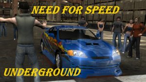 NFS Underground.(#2.Серия Классика жанра)