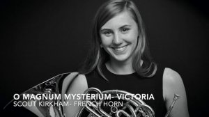 O Magnum Mysterium- Victoria. French horn