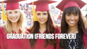 Graduation (Friends Forever) - Candice Accola