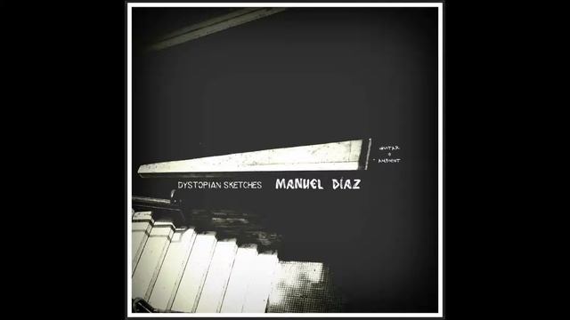 Manuel Díaz - Penumbra Sketch смотреть онлайн