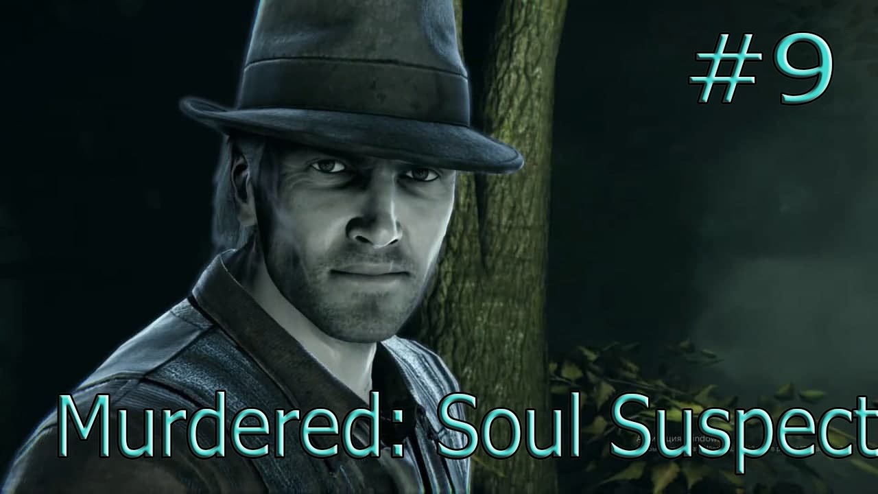 Murdered: Soul Suspect #9.Кладбище