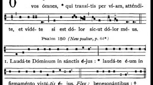 O vos omnes, Gregorian antiphon of Tenebrae