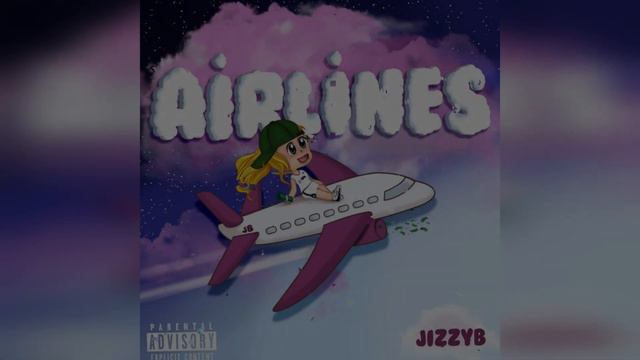 JizzyB - Airlines (2022 г ) новинка года !! (4к) смотреть онлайн