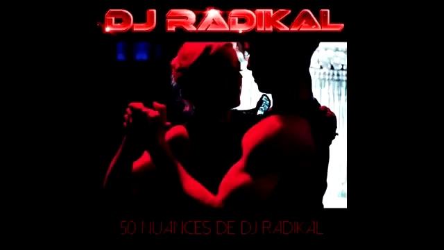 50 NUANCES DE DJ RADIKAL - Kizomba Remix смотреть онлайн