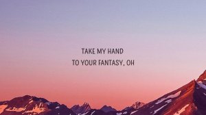 Bazzi - Fantasy (Lyrics) | You wanna go I can take you there