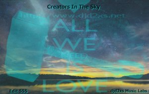 Creators In The Sky - Edit 555
