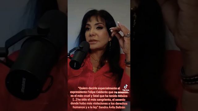 “Quiero decirle especialmente al expresidente Felipe Calderón..." #SandraÁvilaBeltrán