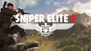 Sniper Elite 4 | Сюжетное прохождение | Остров Сан-Селини | Часть 1