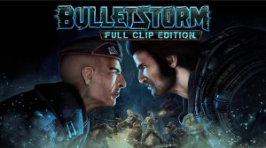 Прохождение игры ► Bulletstorm: Full Clip Edition #4
