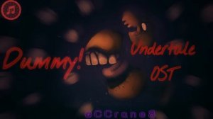 Dummy! (Mad Dummy Fight) - Undertale OST Cover/Mix - @CCrane8