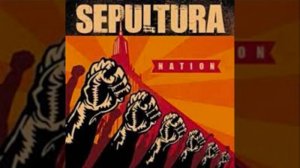 Sepultura Roots Bloody Roots (Live bonus track NATION)