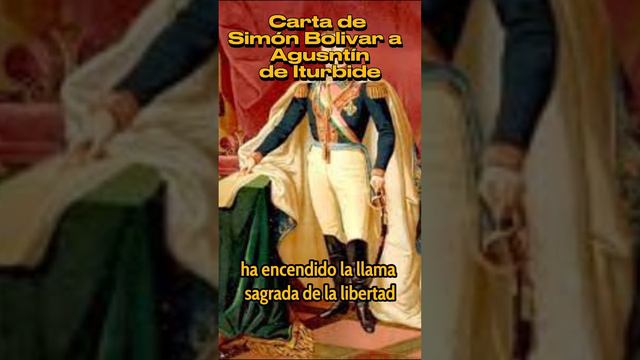 Carta de Simón Bolivar a Agustín de Iturbide #colombia #méxico #iturbide #simónbolivar #venezuela