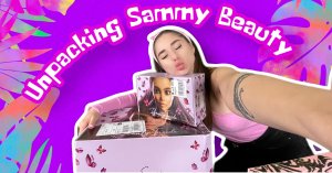 UNPACKING SAMMY BEAUTY