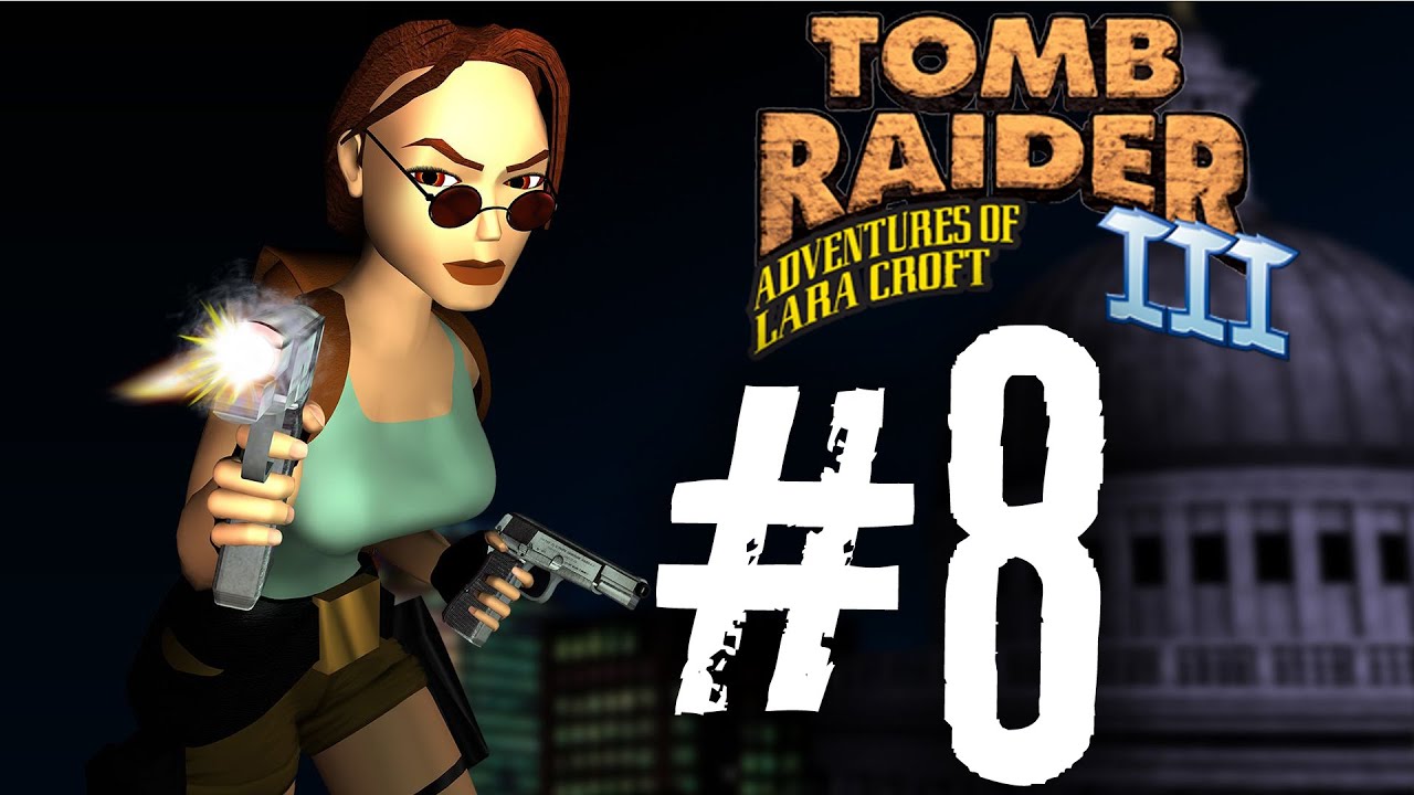 Tomb Raider 3 прохождение #8