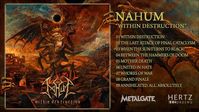 NAHUM - Within Destruction (Full Album) смотреть онлайн