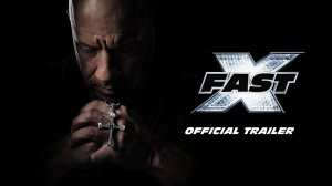 Форсаж 10 трейлер. FAST X | Official Trailer
