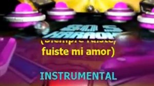 Siempre fuiste mi amor ? GIT (Versión ? Karaoke)