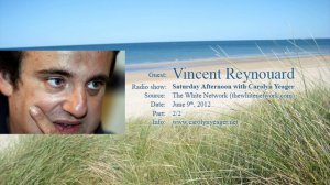 Vincent Reynouard - 2/2 - Saturday Afternoon with Caroly...