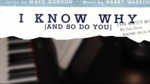 I know why - Harry Warren / Я знаю почему - Генри Варрен