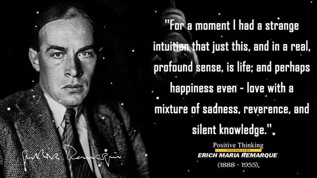 Erich Maria Remarque Quotes is fondly remembered as the 'Recording angel of the Great War смотреть онлайн