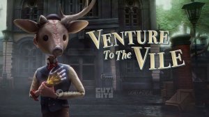 Venture to the Vile - Release date 2024 PlayStation, May 22 2024 PC