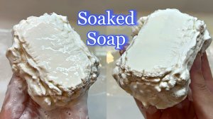 РАЗМОКШЕЕ ХОЗЯЙСТВЕННОЕ МЫЛО /ЛЕГКАЯ ВОЗДУШНАЯ ПЕНА / SOAKED SOAP RELAX / РАССЛАБЛЯЮЩИЙ МЯЛЬНЫЙ ЖМЯК