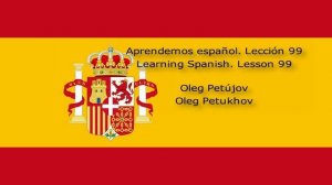 Learning Spanish. Lesson 99. Genitive. Aprendemos español. Lección 99. Genitivo.