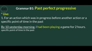 Grammar B1: Past perfect progressive - Simple English #132