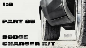 Сборка Dodge Charger R/T Fast&Furious 1:8 от Deagostini - Part85.