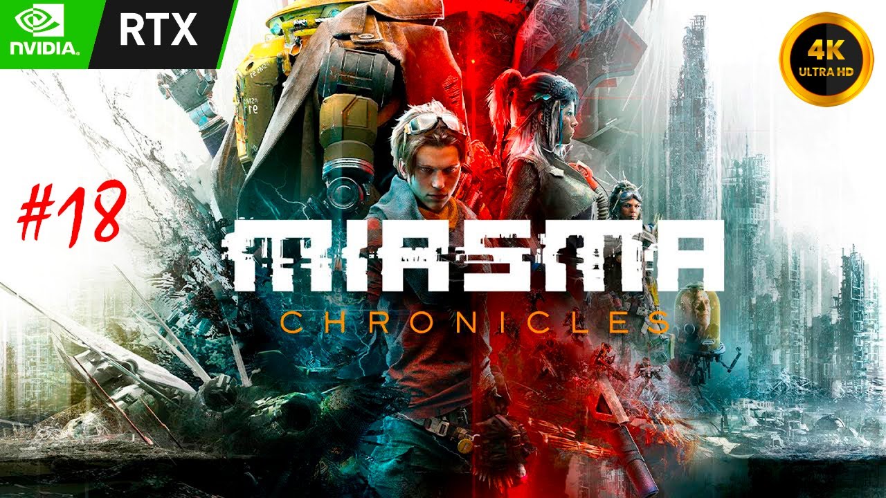 Miasma Chronicles | прохождение #18 | На той стороне, найти Бха Махди | RTX 3060 | 4K UHD
