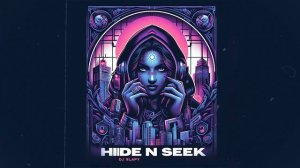 DJ Slapy - Hide 'n' Seek (Nova Music Group)