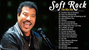 Lionel Richie, Michael Bolton, Bryan Adams, Air Supply - Soft Rock Music 70s 80s 90s