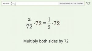 Linear equation with one unknown: Solve 4/8=z/72 step-by-step solution