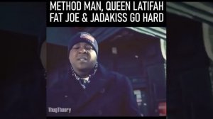 Method Man, Queen Latifah, Fat Joe, Jadakiss - Go hard