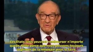 Alan Greenspan: les Etat-Unis peuvent toujours imprimer de la monnaie