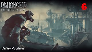 Project _Ностальгия_ Прохождение Dishonored Dls(1)The Knife of Dunwall # 6 {2013}