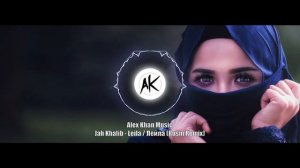 Jah Khalib   Leila Rusm Remix