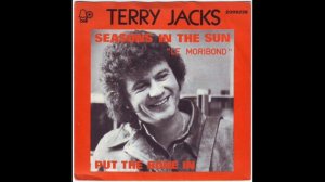 TERRY JACKS  "SEASONS IN THE SUN"  1974  (FULL STEREO BALANCED REMIX)