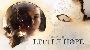 The Dark Pictures Anthology: Little Hope ➤ Прохождение с русской озвучкой.