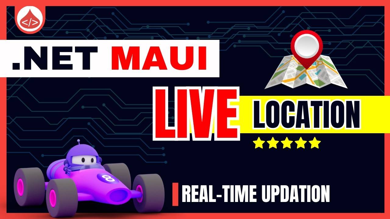 014 [Coding Droplets] Net MAUI Get Device Location [Real-Time Geo Location]