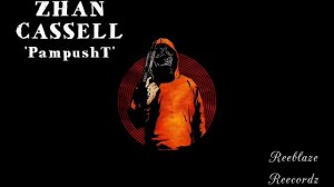 Zhan Cassell-Pampusht(Audio)