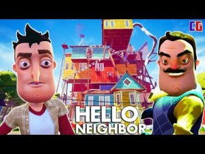 НОВЫЙ ДОМ и НОВЫЕ ТАЙНЫ ПРИВЕТ СОСЕД! Мультяшная хоррор игра Hello Neighbor АКТ 3 Начало