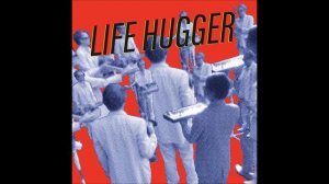 Jimi Tenor - Life Hugger