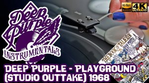 Deep Purple - Playground (Studio Outtake) 1968 (Shadows) 2014 Vinyl video 4K, 24bit/96kHz