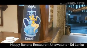 Happy Banana Unawatuna